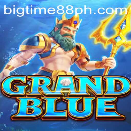 Discover the Adventure of GRANDBLUE with BigTime88