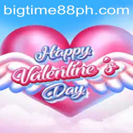Experience the Excitement of HappyValentinesDay with BigTime88: A Unique Gaming Adventure