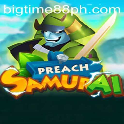 PreachSamurai: The Exciting New Game Taking the World by Storm
