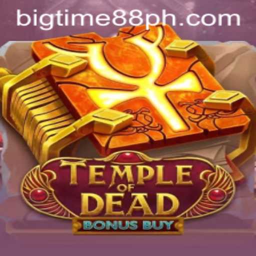 Discover the Thrills of TempleofDeadBonusBuy with BigTime88